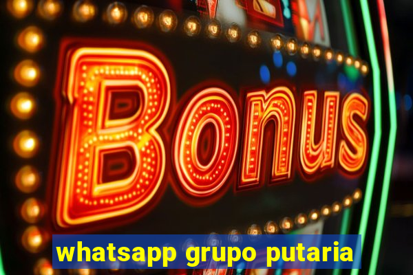 whatsapp grupo putaria